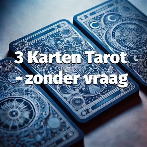 Tarot met 3 kaarten (met vraag)